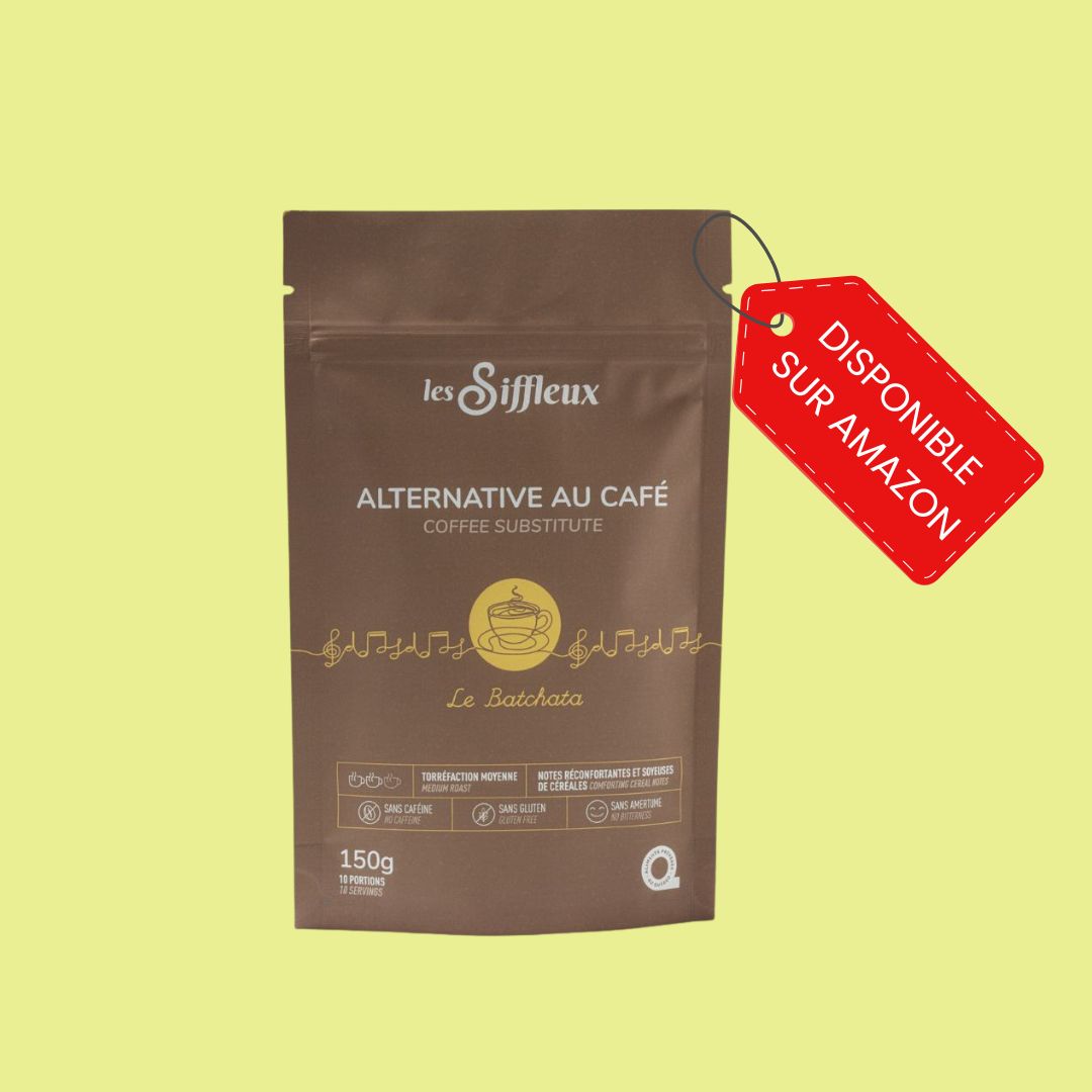 Les Siffleux, breuvages torréfiés Le Bachata: substitut de café
